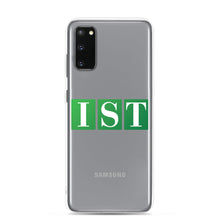 Load image into Gallery viewer, IST Samsung Case